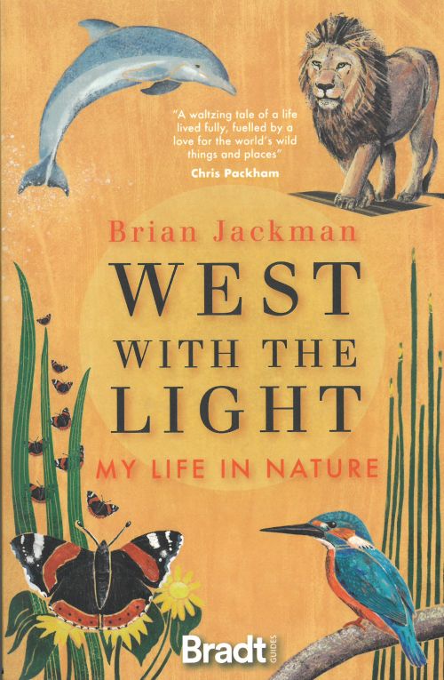 West with the Light: My Life in Nature