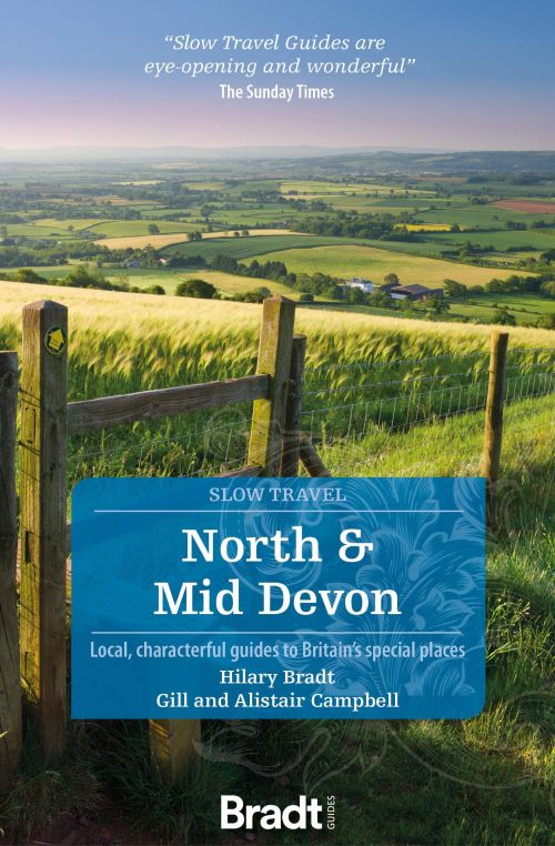 Slow Travel: North & Mid Devon, Bradt Travel Guide (1st ed. May 22)