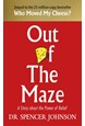 Out of the Maze: A Story About the Power of Belief (HB)