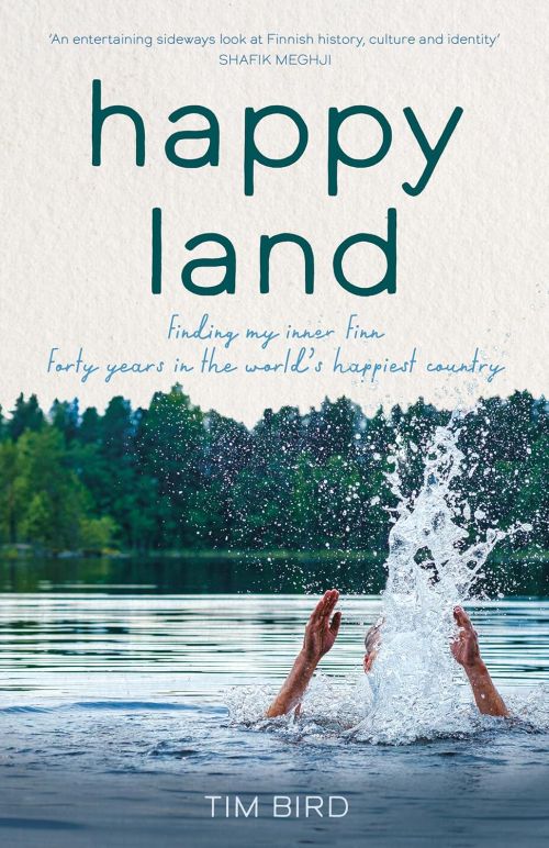 Happy Land: Finding my inner Finn: forty years in the world's happiest country