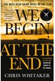 We Begin at the End (PB) - B-format