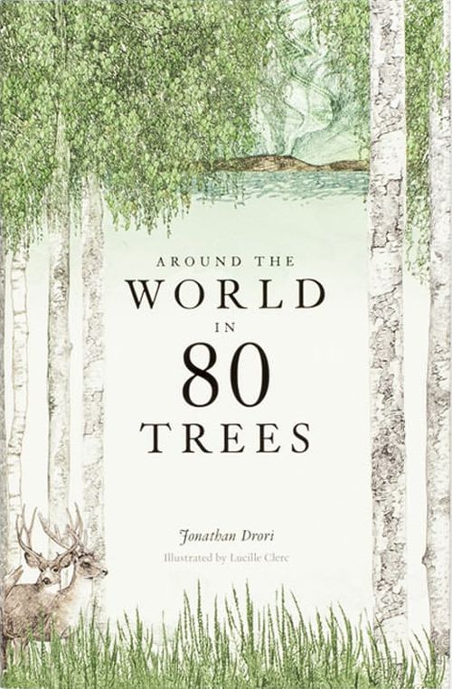 Around the World in 80 Trees (HB)