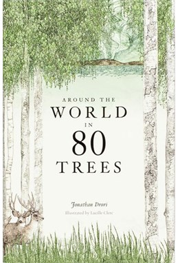 Around the World in 80 Trees (HB)