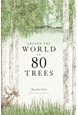 Around the World in 80 Trees (HB)