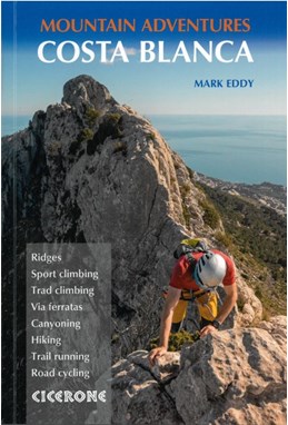 Costa Blanca Mountain Adventures: The Bernia Ridge and other multi-activity adventures (1st ed. 2022)