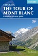 Tour of Mont Blanc: Complete two-way trekking guide (5th ed. June 20)