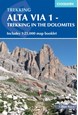 Alta Via 1 - Trekking in the Dolomites: Includes 1:25,000 map booklet