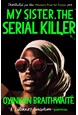 My Sister, the Serial Killer (PB) - B-format