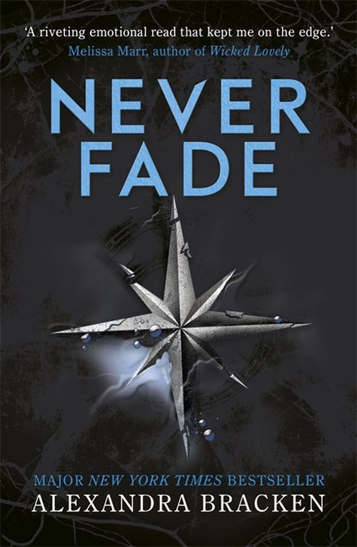 Never Fade (PB) - (2) Darkest Minds - B-format