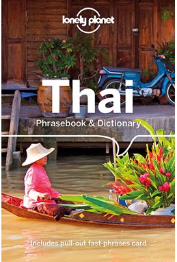 Thai Phrasebook & Dictionary, Lonely Planet (9th ed. Sept. 18)