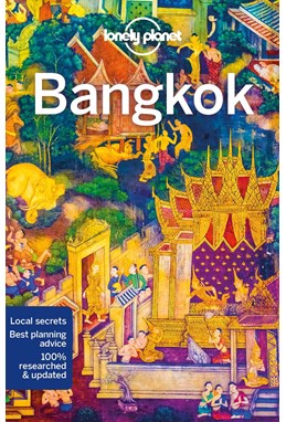 Bangkok, Lonely Planet (13th ed. July 18)