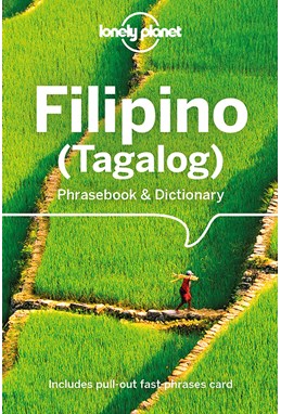 Filipino (Tagalog) Phrasebook & Dictionary, Lonely Planet (6th ed. June 20)