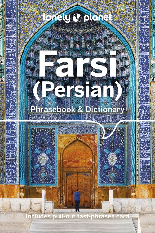 Farsi Phrasebook & Dictionary, Lonely Planet (4th ed. Dec. 24)
