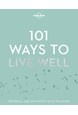 101 Ways to Live Well (1st ed. Nov. 16)