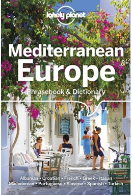 Mediterranean Europe Phrasebook & Dictionary, Lonely Planet (4th ed. Oct. 2019)