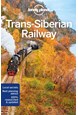 Trans-Siberian Railway, Lonely Planet (6th ed. Apr. 18)