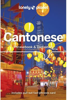 Cantonese Phrasebook & Dictionary, Lonely Planet (8th ed. Dec. 24)