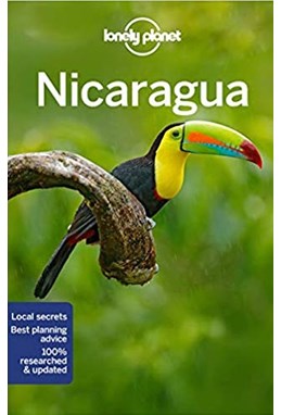 Nicaragua*, Lonely Planet (5th ed. July 19)