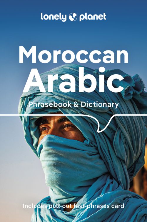 Moroccan Arabic Phrasebook & Dictionary, Lonely Planet (5th ed. Nov. 23)