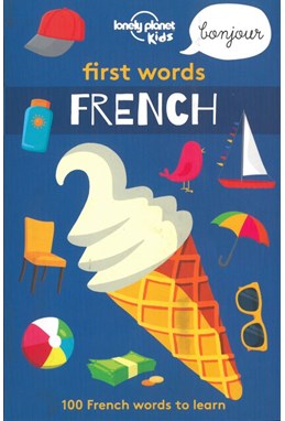 First Words: French, Lonely Planet (1st ed. Mar. 17)