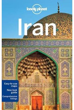 Iran, Lonely Planet (7th ed. Sept. 17)