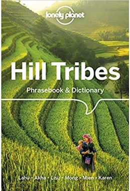 Hill Tribes Phrasebook & Dictionary (4th ed. June 19)