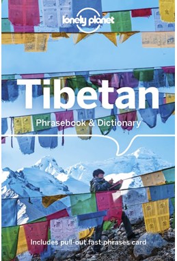 Tibetan Phrasebook & Dictionary, Lonely Planet (6th ed. Feb. 2020)
