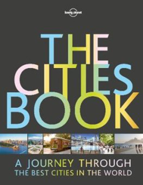 Cities Book, The, Lonely Planet (2nd ed. Oct. 17)