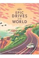 Epic Drives of the World, Lonely Planet (1st ed. Aug. 17)