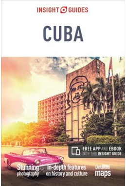 Cuba, Insight Guides (7th ed. Jan. 18)