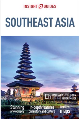 Southeast Asia, Insight Guide (5th ed. May 18)
