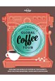 Lonely Planet's Global Coffee Tour (1st ed. May 18)