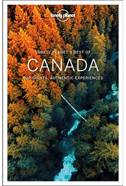 Best of Canada, Lonely Planet (2nd ed. May 20)