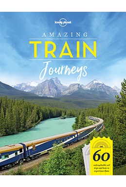 Amazing Train Journeys (Oct. 18)