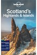 Scotland's Highlands & Islands, Lonely Planet (5th ed. Feb. 21)