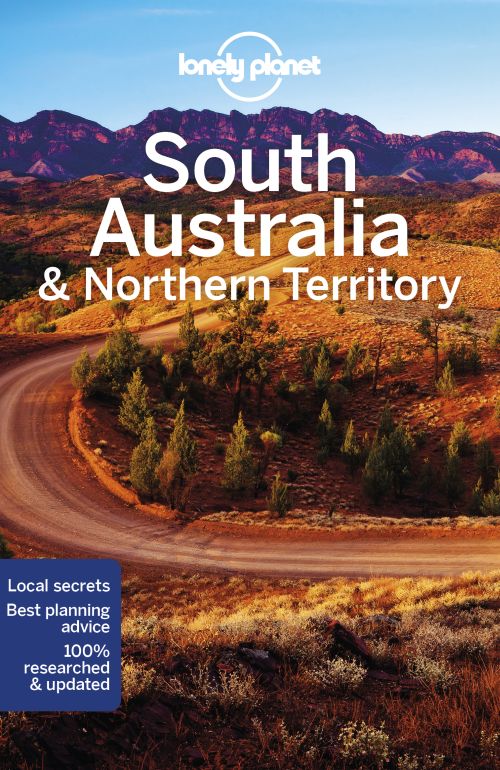 South Australia & Northern Territory, Lonely Planet (8th ed. Dec. 21)