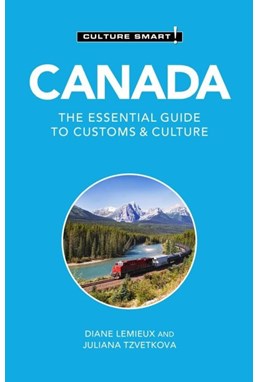 Culture Smart Canada: The essential guide to customs & culture (3rd ed. Jan. 23)