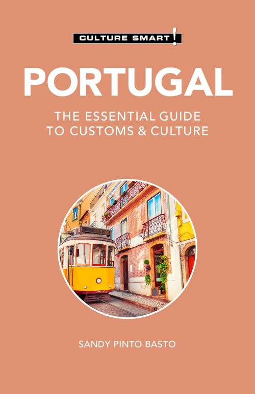 Culture Smart Portugal: The essential guide to customs & culture (3rd ed. Jan. 23)