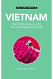 Culture Smart Vietnam: The essential guide to customs & culture (3rd ed. Mar. 21)