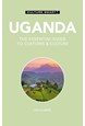Culture Smart Uganda: The essential guide to customs & culture (2nd ed. Mar. 21)