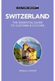 Culture Smart Switzerland: The essential guide to customs & culture (3rd. ed. Mar. 21)