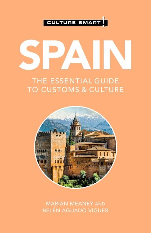 Culture Smart Spain: The essential guide to customs & culture (3rd ed. Mar. 21)