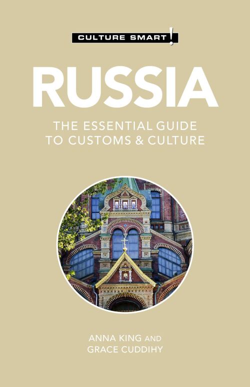 Culture Smart Russia: The essential guide to customs & culture (3rd. ed. Mar. 21)