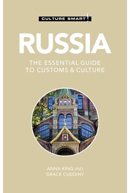 Culture Smart Russia: The essential guide to customs & culture (3rd. ed. Mar. 21)