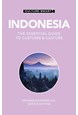 Culture Smart Indonesia: The essential guide to customs & culture (2nd. ed. Jan. 21)