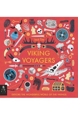 Viking Voyagers: Explore the wonderful world of the vikings