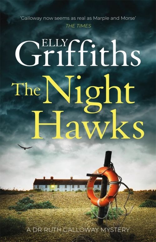 Night Hawks, The (PB) - (13) Dr Ruth Galloway Mysteries - B-format
