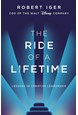 Ride of a Lifetime, The: Lessons in Creative Leadership (PB) - C-format