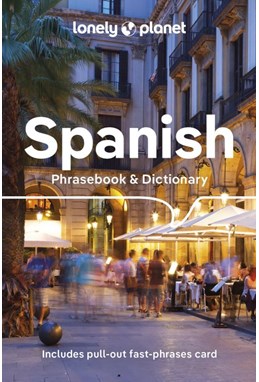 Spanish Phrasebook & Dictionary, Lonely Planet (9th ed. June 23)