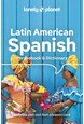 Latin American Spanish Phrasebook, Lonely Planet (10th ed. Sept. 23)